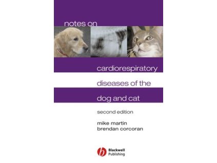 Notes on Cardiorespiratory Diseases of the Dog and Cat, 2nd Edition