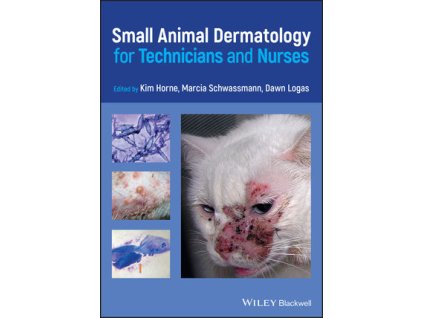 Small Animal Dermatology for Technicians and Nurses