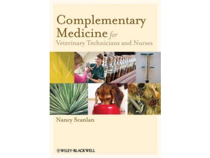 Complementary Medicine for Veterinary Technicians and Nurses