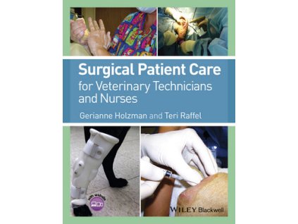 Surgical Patient Care for Veterinary Technicians and Nurses