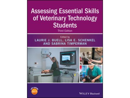 Assessing Essential Skills of Veterinary Technology Students, 3rd Edition