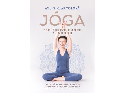 Jóga pro zdravé emoce a imunitu
