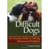 1393 difficult dogs an everyday guide to solving behavioural problems vanessa stead