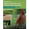 Manual of Equine Nutrition and Feeding Management