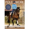 Pole Work for Dressage Riders