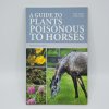Guide to plants poisonous to Horses