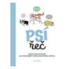 Psí řeč - Návod pro pejskaře jak porozumět svému nejlepšímu příteli