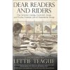 Dear Readers and Riders