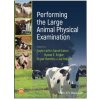 Performing the Large Animal Physical Examination – Ryane E. Englar