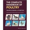 The Complete Handbook of Poultry – Philippe B. Wilson, Stuart Kay