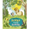 Dorka a poník Dortík