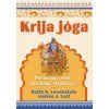 Krija jóga - Praktiky pro hluboké meditace