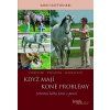 2197 kdyz kone maji problemy karin kattwinkel