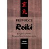 Průvodce Reiki - kompletní průvodce ke starobylému léčebnému umění