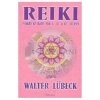 Reiki praktické rady pro I.,II. A III.stupeň