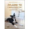 Zvládni to s managementem!