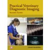 Practical Veterinary Diagnostic Imaging, 2nd Edition