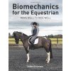 889 biomechanics for the equestrian move well to ride well debbie rolmanis