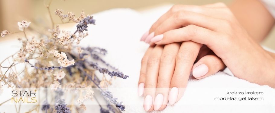 Manikúra gél lakom - krok za krokom