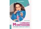 L'ambiance Montessori