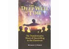 The deep well of time