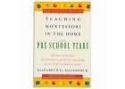 BOOK TEACHING MONTESSORI IN THE HOME: THE PRE-SCHOOL YEARS