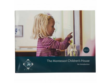 The Montessori Children's House: An Introduction