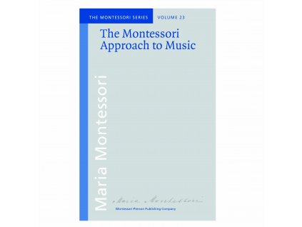 BOOK THE MONTESSORI APPROACH TO THE MUSIC (2020)