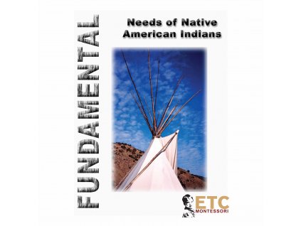 Fundamental Needs Native American Indians