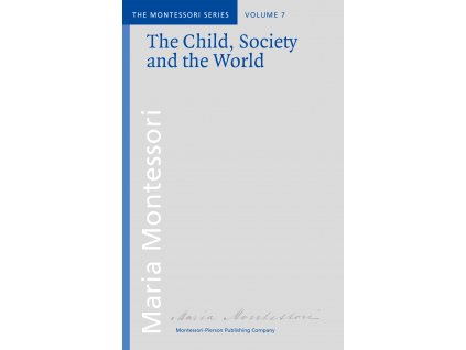 BOOK: THE CHILD, SOCIETY AND THE WORLD