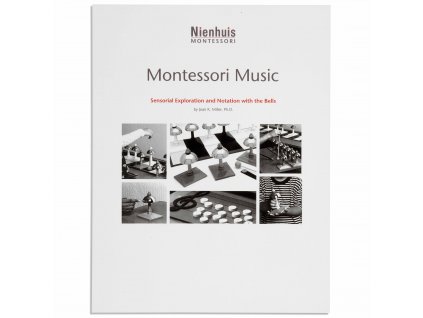 BOOK MONTESSORI MUSIC, SENS.EXPLORATION & NOTATION OF THE BELL