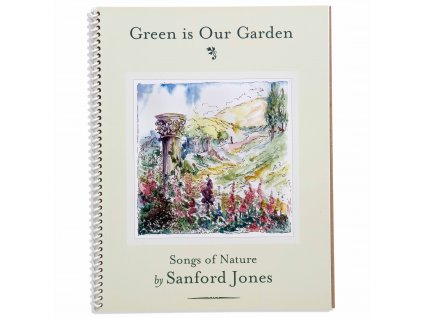 BOOK: GREEN IS OUR GRADEN, SONGS OF NATURE