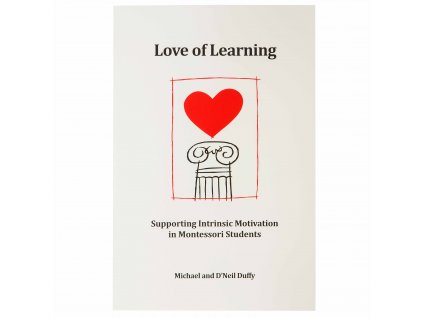 BOOK Love Of Learning: Supporting Intrinsic Motivation In Montessori Students (2012)