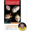 Audio CD: Naomi Aldort: Vychováváme děti a rosteme s nimi