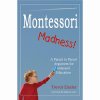 BOOK: MONTESSORI MADNESS