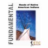 Fundamental Needs Native American Indians