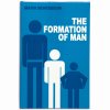 BOOK THE FORMATION OF MAN (1991)