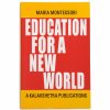 BOOK EDUCATION FOR A NEW WORLD (1991)
