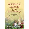 Montessori Learning in the 21st Century