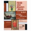 BOOK CHILD-SIZE MASTERPIECES ADVANCED - LEVEL 3