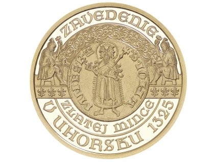 100 EURO 2025 - 700. výročiu zavedenia zlatej mince – florénu v Uhorsku