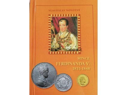 Vlastislav Novotný - Mince Ferdinanda V 1835-1848