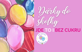 Dárky do školky na narozeniny