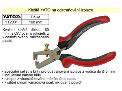 Kleště odizolovávací 160 mm Yato