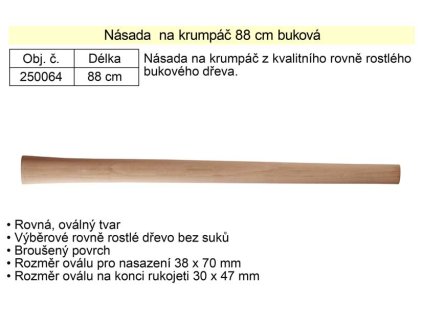 Násada  na krumpáč 88 cm buková