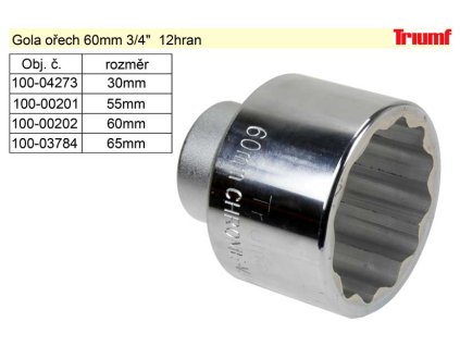 TRIUMF Gola ořech dvanáctihran 60mm 3/4" 12hran