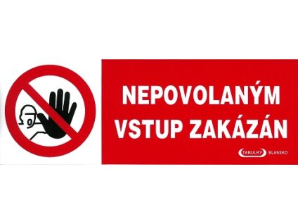 Nepovolaným vstup zákázán 210x74mm - samolepka