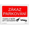 40702071 Tabulka bezpecnostni plast A4 Zakaz parkovani vozidlo muze byt odtazeno 0a