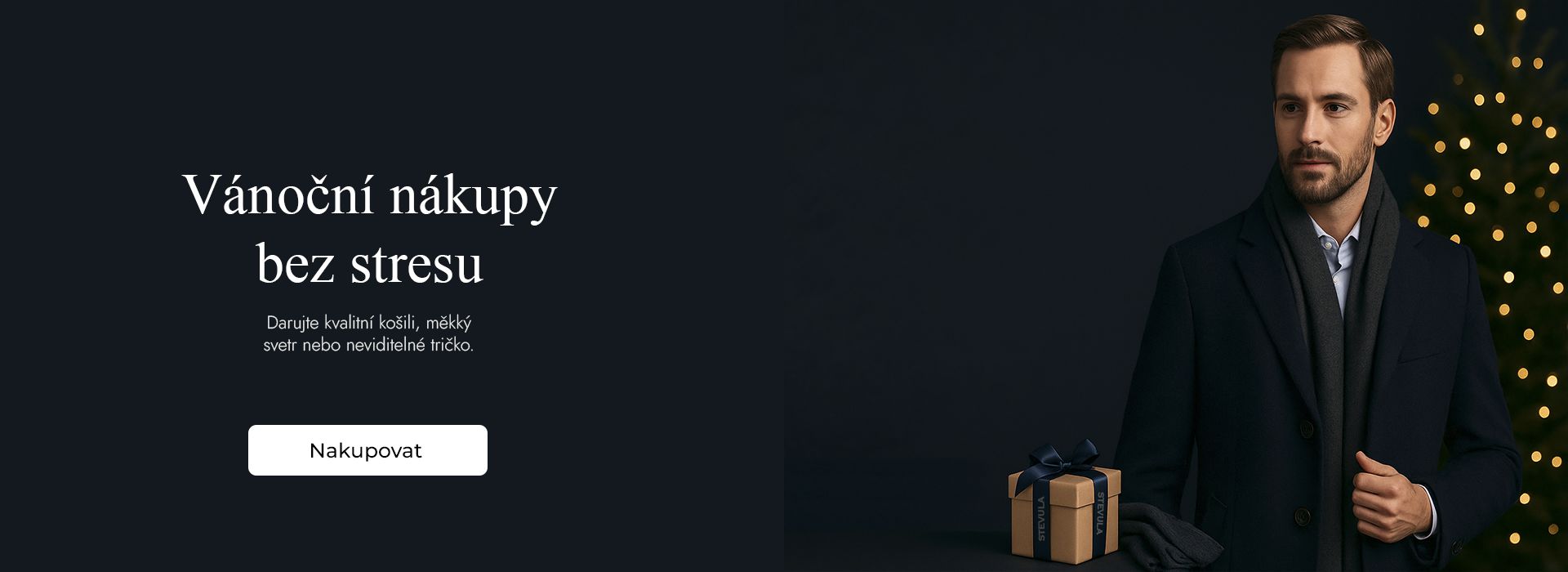 Vánoční nákupy bez stresu. Darujte kvalitní košili, měkký svetr nebo neviditelné tričko.