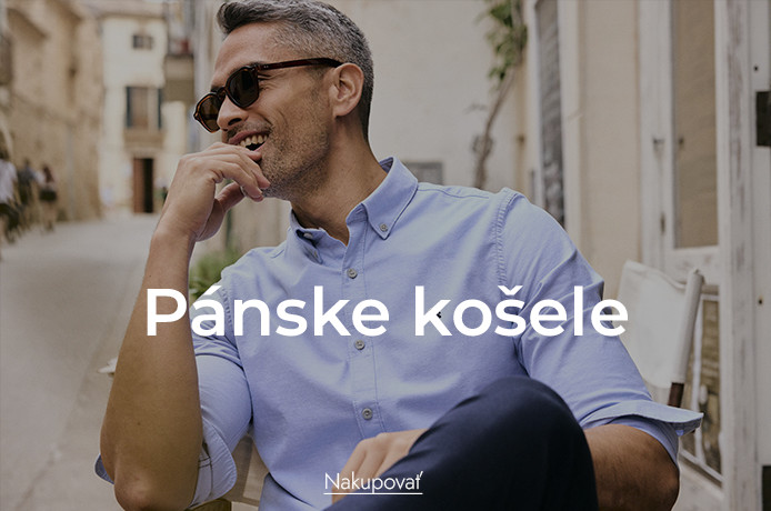 Elegantné aj casual pánske košele